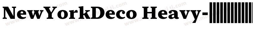 NewYorkDeco Heavy字体转换